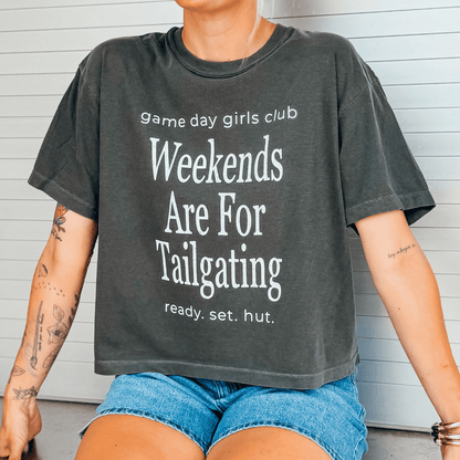 Weekends Are For Tailgating Cropped Tee