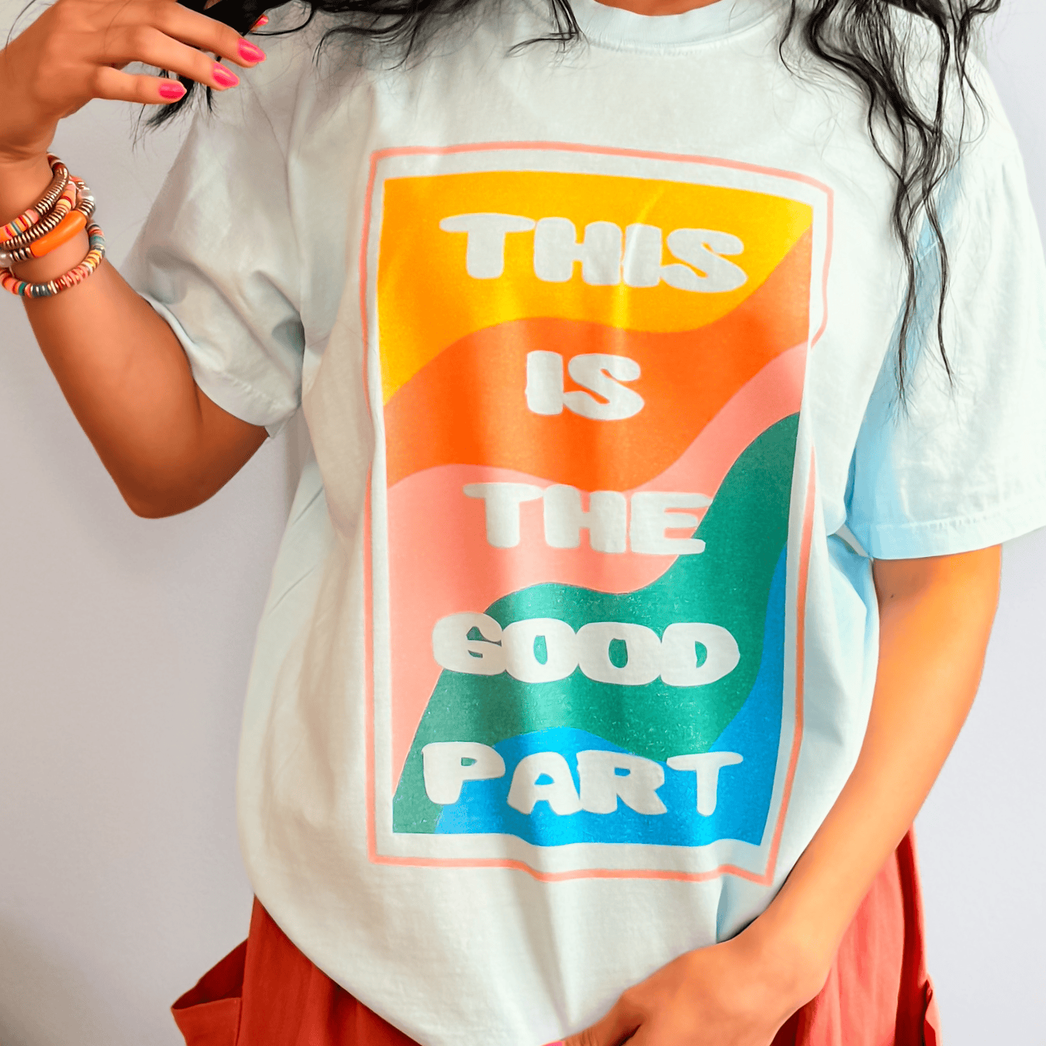 model wearing This Is The Good Part Tee