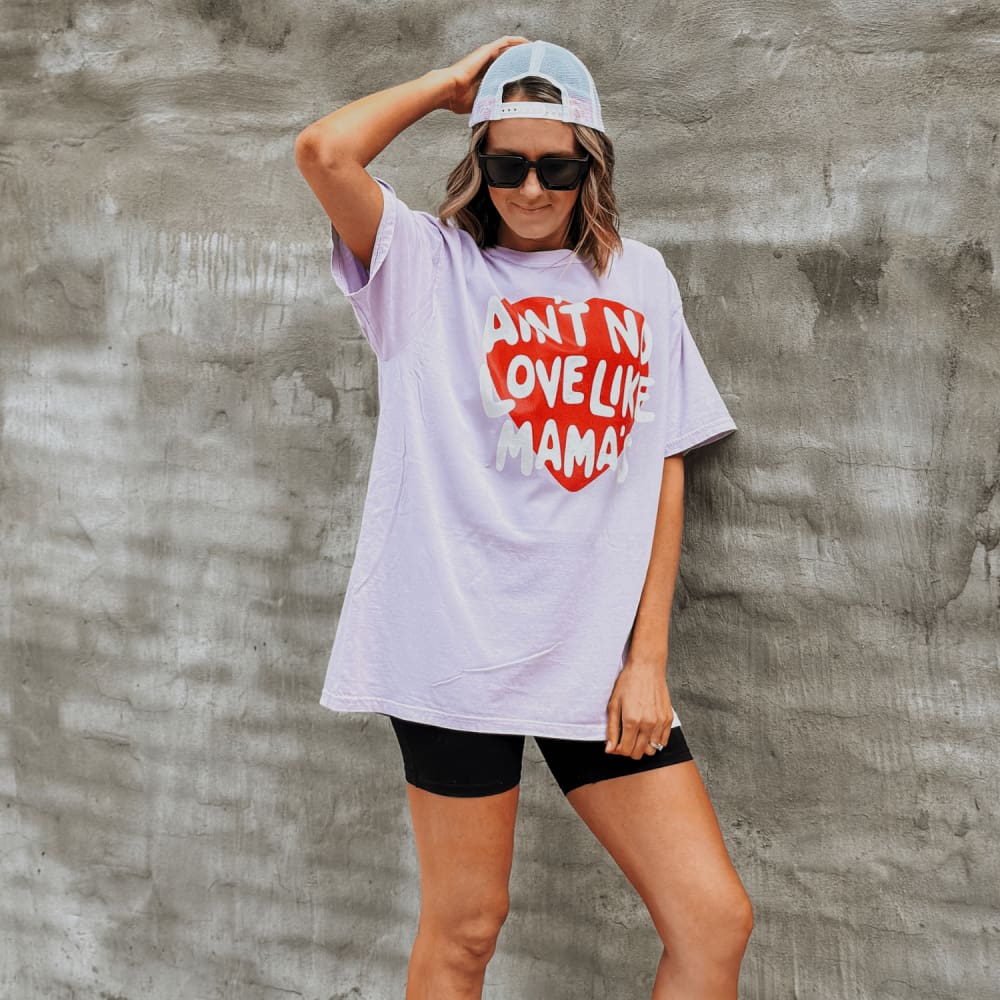 Ain’t No Love Like Mama’s Tee - NEW