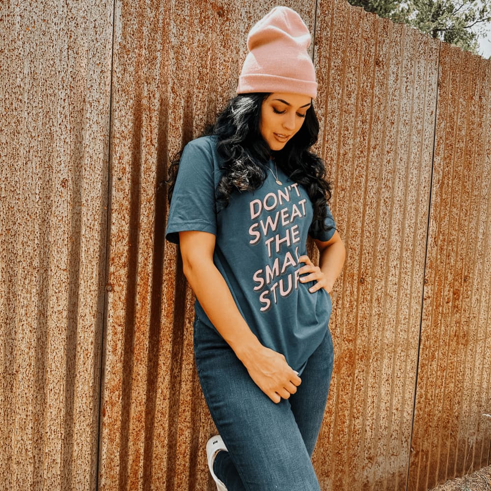 Don’t Sweat the Small Stuff Tee - Mommy Apparel