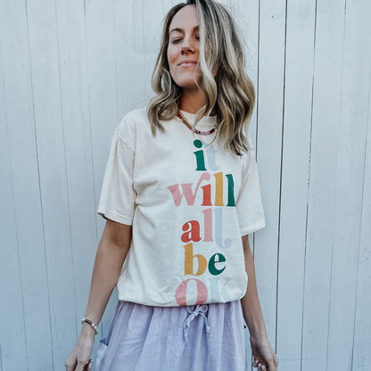 It Will All Be Ok Tee - NEW